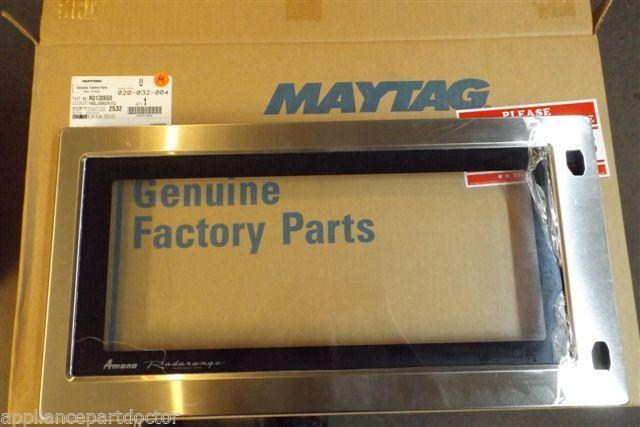 MAYTAG MICROWAVE RO130650 PANEL DOOR STN NEW IN BOX MAYTAG MICROWAVE RO130650 PANEL DOOR STN NEW IN BOX